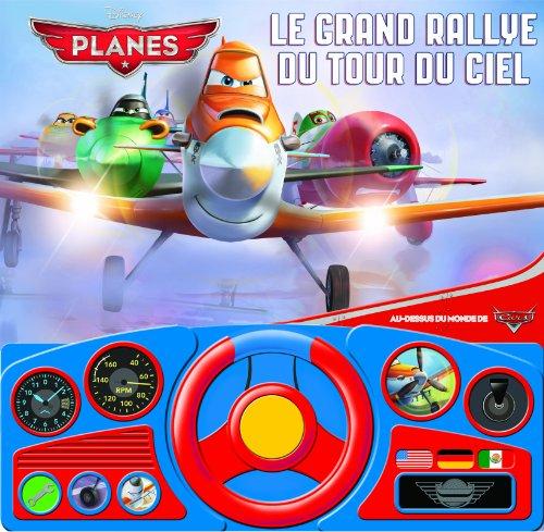 Planes : le grand rallye du tour du ciel