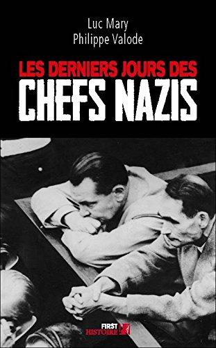 Les derniers jours des chefs nazis