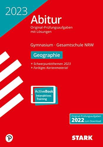 STARK Abiturprüfung NRW 2023 - Geographie GK/LK (STARK-Verlag - Abitur-Prüfungen)