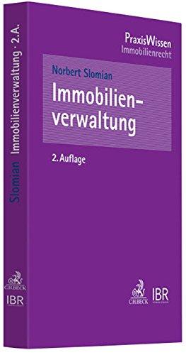 Immobilienverwaltung: Handbuch für Miet- und WEG-Verwalter