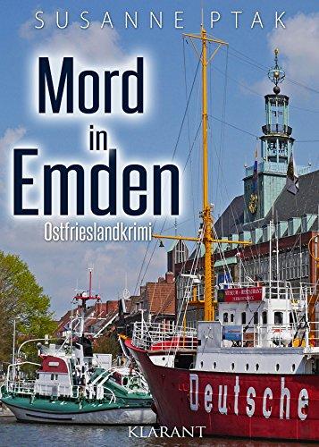 Mord in Emden. Ostfrieslandkrimi