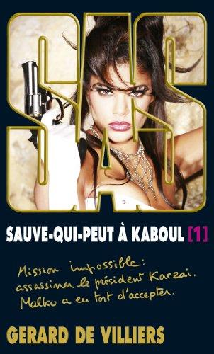 Sauve-qui-peut à Kaboul. Vol. 1