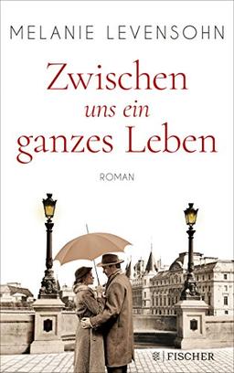 Zwischen uns ein ganzes Leben: Roman