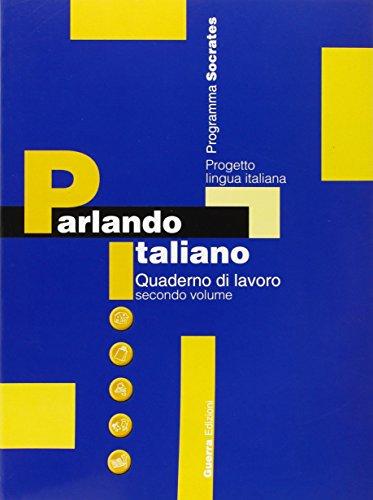 Parlando Italiano: Quaderno di lavoro 2