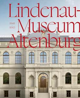 Lindenau-Museum Altenburg: 1848–2023