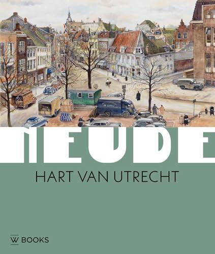 De Neude: Hart van Utrecht