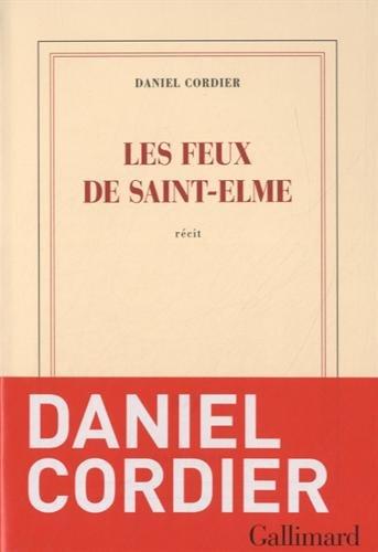 Les feux de Saint-Elme : récit