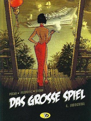 Das grosse Spiel 04. Indochina