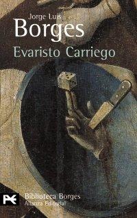 Evaristo Carriego (El Libro De Bolsillo - Bibliotecas De Autor - Biblioteca Borges)