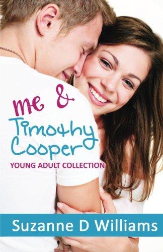 Me & Timothy Cooper (Young Adult Collection, Band 1)