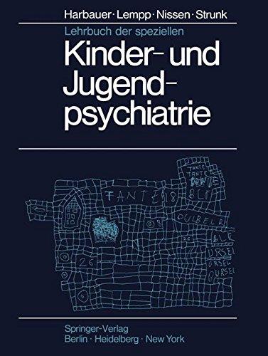 Lehrbuch der speziellen Kinder- und Jugendpsychiatrie