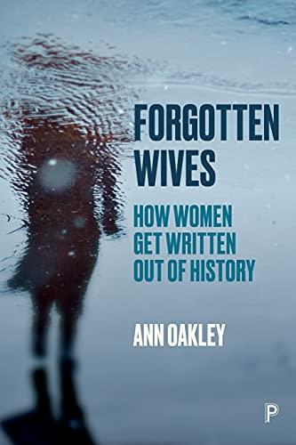 Forgotten Wives: How Women Get Written Out of History