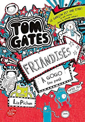 Tom Gates. Vol. 6. Friandises à gogo (ou pas)