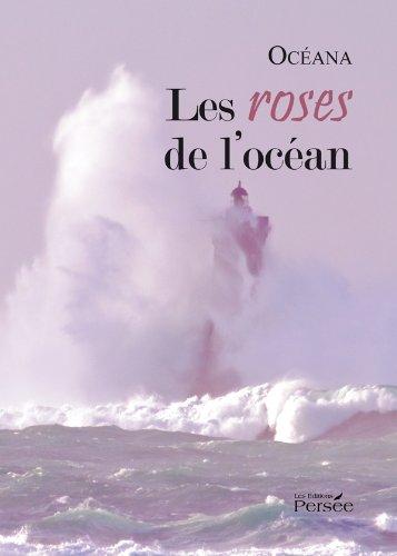 Les roses de l'océan