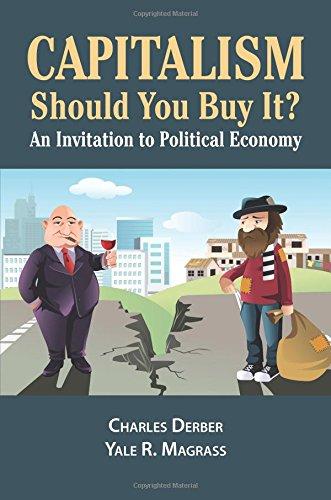 Capitalism: Should You Buy it?: An Invitation to Political Economy