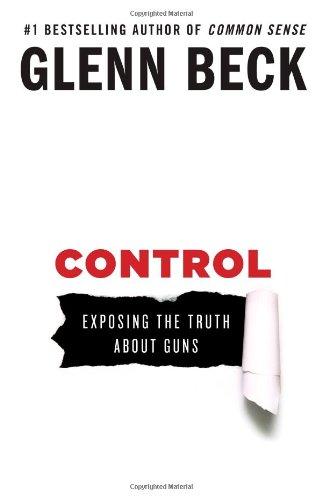 Control: Exposing the Truth About Guns