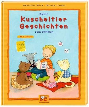 Kleine Kuscheltier-Geschichten zum Vorlesen