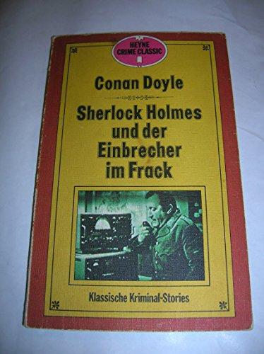 Sherlock Holmes und der Einbrecher im Frack.