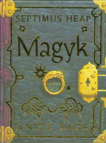 Septimus Heap 1: Magyk