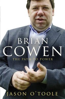 Brian Cowen: The Path to Power