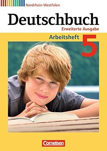 Deutschbuch - Erweiterte Ausgabe - Nordrhein-Westfalen: 5. Schuljahr - Arbeitsheft mit Lösungen