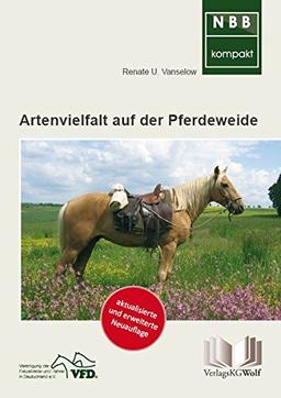 Artenvielfalt auf der Pferdeweide: Grünland erkennen - Zeigerpflanzen deuten (NBB kompakt)