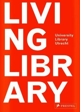 Living Library: University Library Utrecht