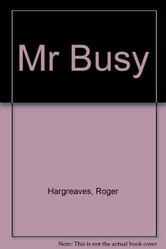 Mr Busy