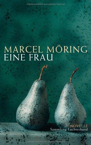 Eine Frau: Novelle