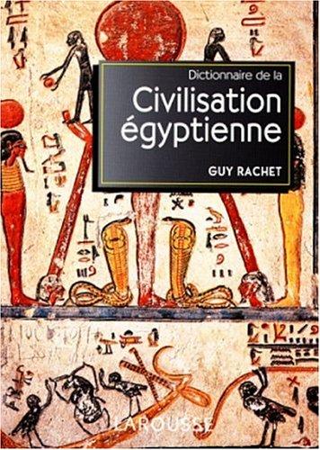 Dictionnaire de la civilisation égyptienne