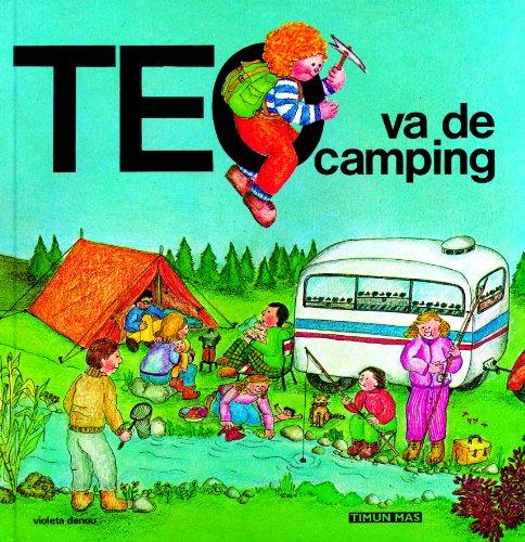 Teo va de camping (Teo descubre el mundo)