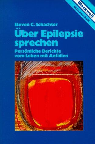 Über Epilepsie sprechen. Persönliche Berichte vom Leben mit Anfällen