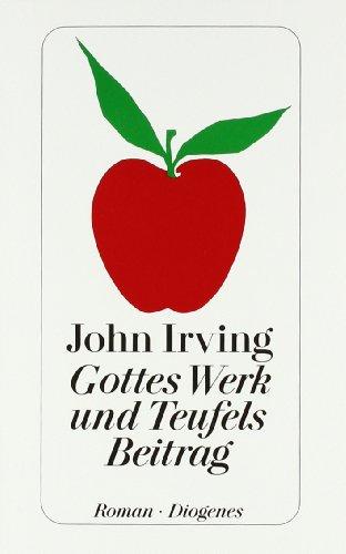 Gottes Werk und Teufels Beitrag