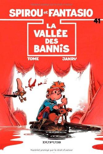 Spirou et Fantasio. Vol. 41. La Vallée des bannis