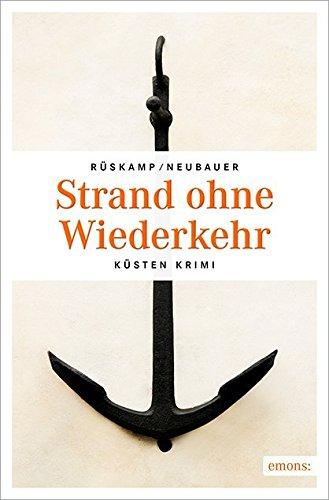 Strand ohne Wiederkehr (Küsten Krimi)