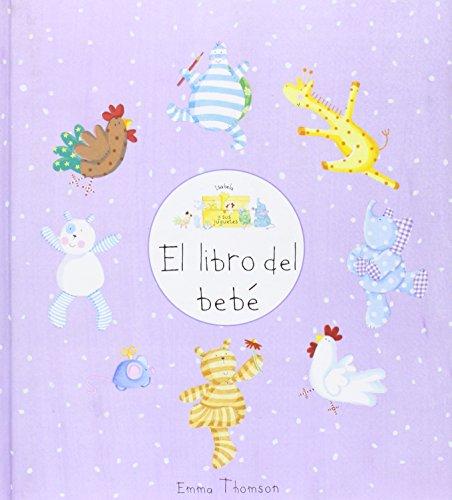 El libro del bebé (ISABELA Y SUS JUGUETES, Band 150842)