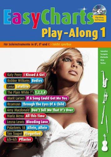 Easy Charts Play-Along: Die größten Hits  - für Melodieinstrumente in B, Eb und C spielerisch leicht gesetzt. Band 1. C/Eb/Bb-Instrumente. Spielbuch ... 1. C/Eb/Bb-Instrumente (Music Factory)