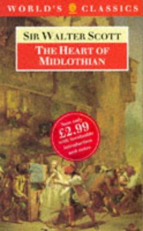 The Heart of Midlothian (The World's Classics)