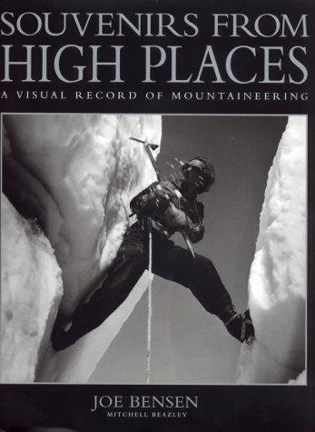 Souvenirs from High Places: A Visual Record of Mountaineering