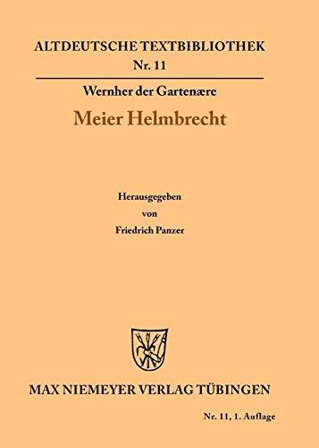 Meier Helmbrecht (Altdeutsche Textbibliothek, Band 11)