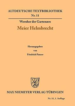 Meier Helmbrecht (Altdeutsche Textbibliothek, Band 11)