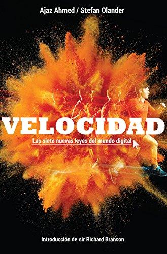 Velocidad : las siete nuevas leyes del mundo digital (Gestión 2000, Band 1)