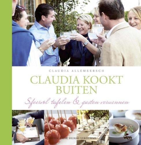 Claudia kookt buiten: gezellig buiten tafelen & samen genieten