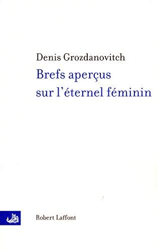 Brefs aperçus sur l'éternel féminin