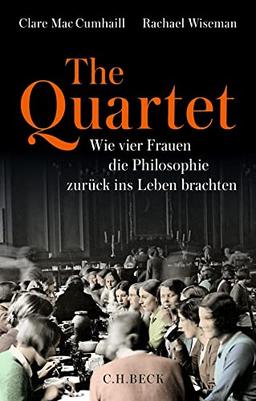 The Quartet: Wie vier Frauen die Philosophie zurück ins Leben brachten