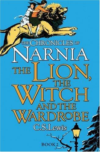 The Lion, the Witch and the Wardrobe (The Chronicles of Narnia)