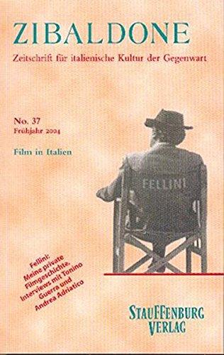 Film in Italien: Heft 37 / Frühjahr 2004 (Zibaldone)