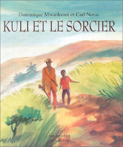 Kuli et le sorcier