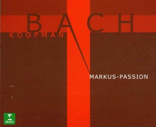 Johann Sebastian Bach: Markus Passion