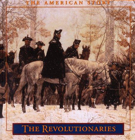 The Revolutionaries: The American Story